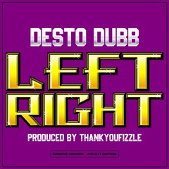 Left Right (Prod By Fizzle)