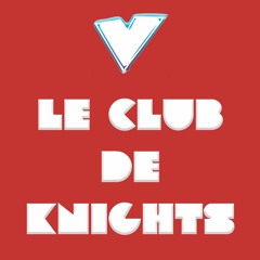 Le Club De Knights