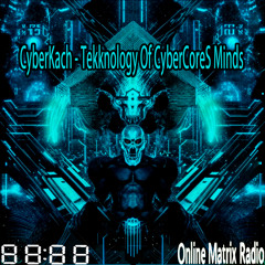 Tekknology Of CyberCoreS Minds
