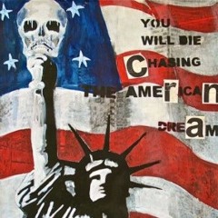 Bye Bye to the American Dream