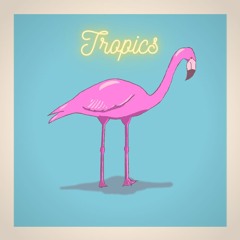 Tropics
