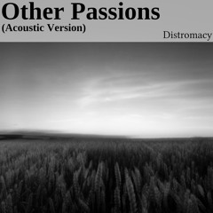 Other Passions (Acoustic Version)