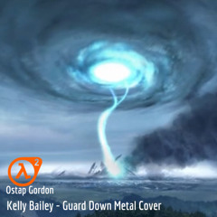 Kelly Bailey - Guard Down Metal Cover