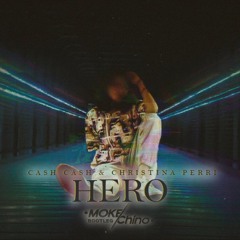Cash Cash - Hero feat. Christina Perri (Mokechino Bootleg)