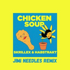 Chicken Soup (Jimi Needles Remix)