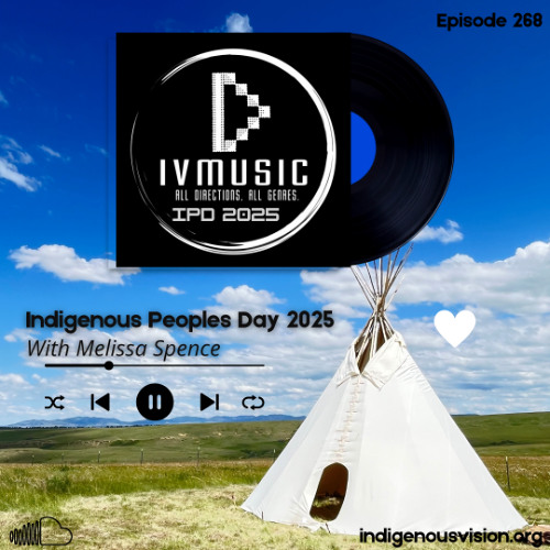 IVMusic 268 - Indigenous Peoples Day 2025