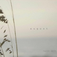 taylor swift - august (cover)