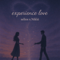 Experience Love - NIKKI