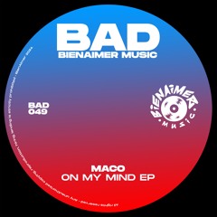 On My Mind EP (BAD049)