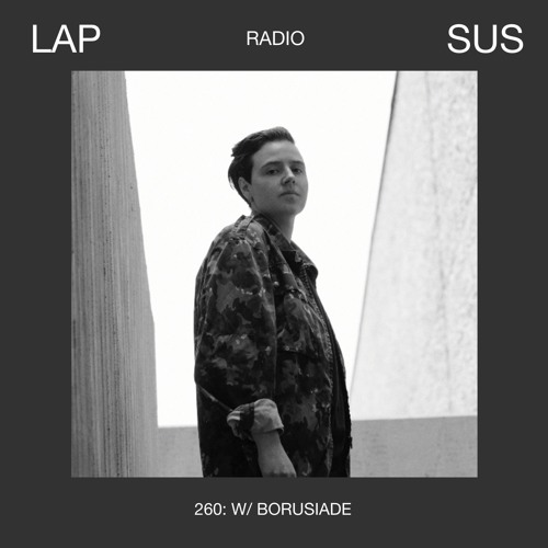 LAPSUS RADIO 260 - Borusiade