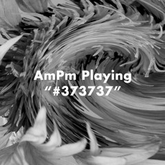 AmPm Playing #373737