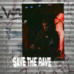 Pulp - Save The Rave - 18/6