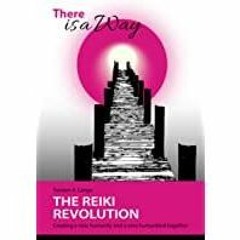 <Read> There is a Way: The Reiki Revolution