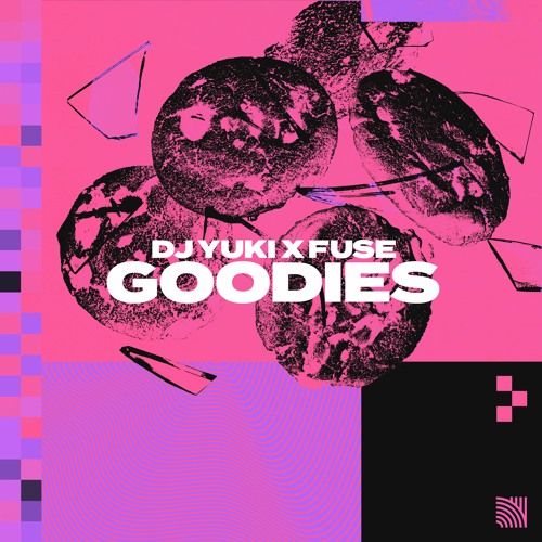 DJ YUKI X FUSE - Goodies