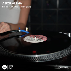 A For Alpha - 02 May 2025