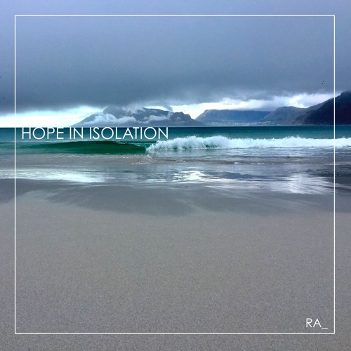 Hope In Isolation