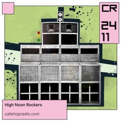 High Noon Rockers 24.11.24