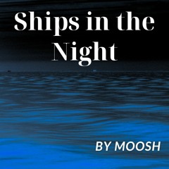 Ships in the Night