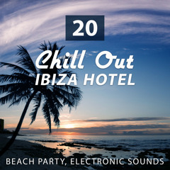 Chill Out Ibiza Hotel: Beach Party