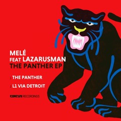 The Panther (Original Mix) [feat. Lazarusman]
