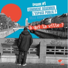 Episode #1 : Comment dégenrer l'espace public ?