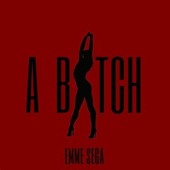 a bitch
