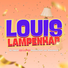 Louis Lampenkap - LOUIS!