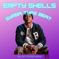 Empty shells (Symba type beat) Tagged