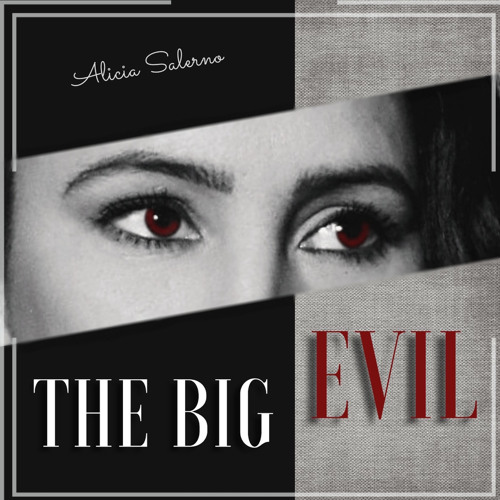 The Big Evil