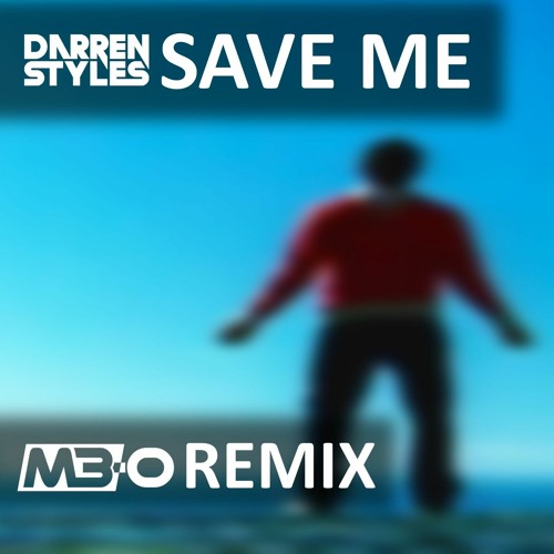 Darren Styles - Save Me (M3 - O Remix)[Subscription Exclusive]