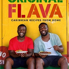 [ACCESS] [KINDLE PDF EBOOK EPUB] Original Flava: Caribbean Recipes from Home by  Crai