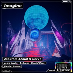Zeckrom Xenial & Chrx7 - Imagine (Rimuru Remix) [ChiefKid Release]