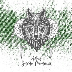 Ahau - Sueño Primitivo (San Ignacio Rework) [trndmsk]