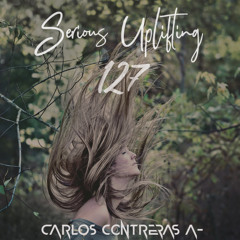 Carlos Contreras pres. Serious Uplifting 127 (05.06.2025)