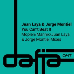 Juan Laya & Jorge Montiel - You Can't Beat It (Moplen Remix) Snippet