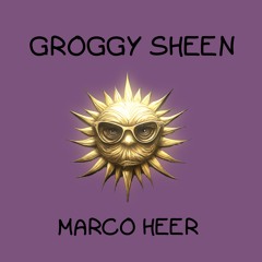 GROGGY SHEEN