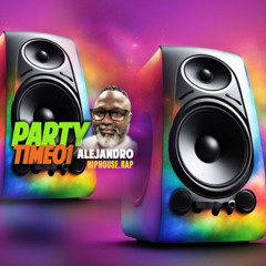 ALEJANDRO - PARTY TIME 001