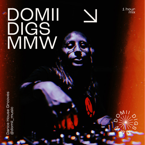 DOMii Digs MMW 2024