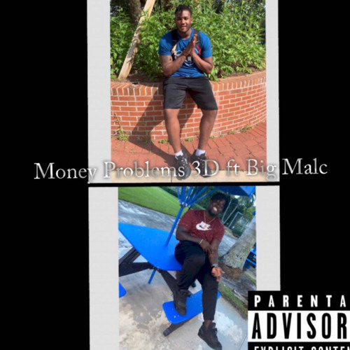 BigMalc x 3D - Money Problems [Prod. Mucho]