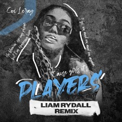 Coi Leray - Player (Liam Rydall Remix)