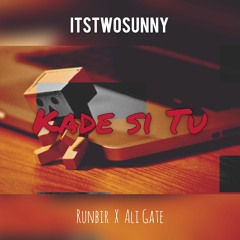 Kade Si Tu - Itstwosunny - Runbir X Ali Gatie
