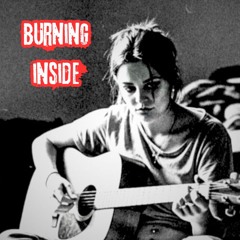 Burning inside unplugged version