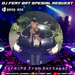 DJ FERY BRT DUGEM AMBEN HARD SPESIAL REQUEST FERDIPD FROM KERTAPATI VVIP HARDMIX FUNGKOT 2023