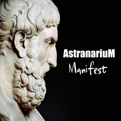 AstranariuM - Manifest album 2022 preview