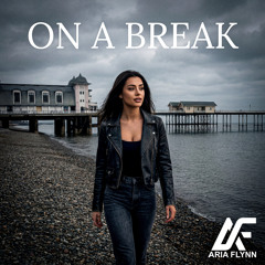 On A Break