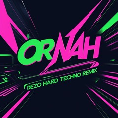 OR NAH HARD TECHNO REMIX [FREE DL]