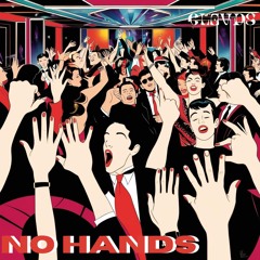 NO HANDS