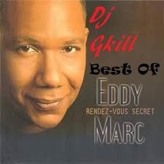 Best Of Eddy Marc By Dj Gkill
