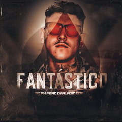 Fantástico (feat. Dj Aladin GDB)