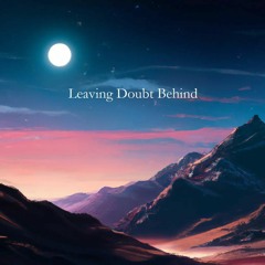 Leaving Doubt Behind